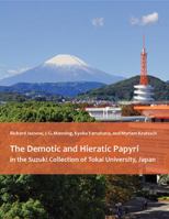 The Demotic and Hieratic Papyri in the Suzuki Collection of Tokai University, Japan 1937040623 Book Cover