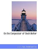 On the Composisar of Duch Butter 1010310461 Book Cover