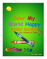 Color My World Happy: Volume 2 1544224443 Book Cover