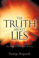 The Truth About Lies 1602662614 Book Cover