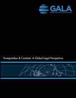 Sweepstakes & Contests: A Global Legal Perspective 1547215615 Book Cover