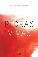 Pedras vivas (Portuguese Edition) 6550792029 Book Cover