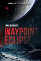 Waypoint Eclipse B0CLYBD86Y Book Cover