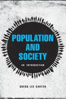 Population and Society: An Introduction 0745668380 Book Cover