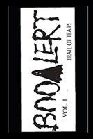 BooAlert : Volume I; Trail of Tears 1733227504 Book Cover