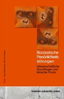 Narzisstische Persönlichkeitsstörungen: Wissenschaftliche Grundlagen und klinische Praxis (German Edition) 3690357969 Book Cover