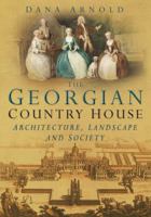 The Georgian Country House 0750915900 Book Cover
