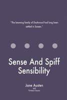 Sense And Spiff Sensibility 1547085932 Book Cover