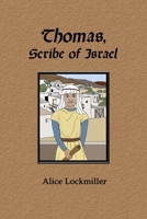 Thomas, Scribe of Israel 0557317525 Book Cover