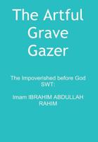 The Artful Grave Gazer 1788768876 Book Cover