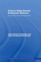 China's State Owned Enterprise Reforms: An Industrial and CEO Approach 0415402689 Book Cover