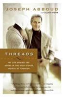 Threads: My Life Behind the Seams in the High-Stakes World of Fashion 0060535342 Book Cover