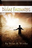 Divine Encounters 161529189X Book Cover
