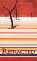 Refracted: When life takes an unexpected turn... 1438924577 Book Cover