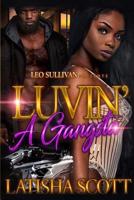 Luvin' A Gangsta 1096773058 Book Cover