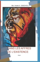 Dans Les Affres de l'Existence (French Edition) B0FNN6T2RY Book Cover