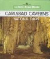 Carlsbad Caverns National Park (New True Books) 0516010514 Book Cover