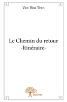 Le Chemin du retour - Itinéraire - (French Edition) 2332664432 Book Cover