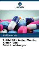 Antibiotika in der Mund-, Kiefer- und Gesichtschirurgie (German Edition) 620818634X Book Cover