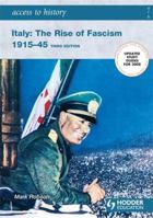 Italy: The Rise of Fascism 1915-1945 (Access to History) 0340907061 Book Cover