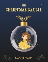 The Christmas Bauble 0975651315 Book Cover