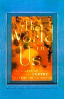 The World in Us: Lesbian and Gay Poetry of the Next Wave 0312273339 Book Cover