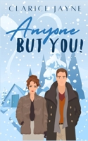 Anyone But You! B0H6YF7VMY Book Cover