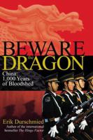 Beware the Dragon: China - 1000 Years of Bloodshed 0233002316 Book Cover