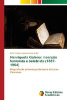 Henriqueta Galeno: inserção feminista e beletrista (1887-1964) 6139673585 Book Cover