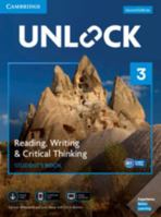 Unlock Level 3 Reading, Writing, & Critical Thinking Student's Book, Mob App and Online Workbook w/ Downloadable Video 110868601X Book Cover