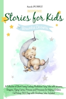 Bed Time Stories for Kids: for Beautiful Dream. A Collection of Short Funny Fantasy Meditation Fairy Tales with unicorns, Dragons, Flying Fairies, ... Asleep 365 Days with Christmas Tales Included 1801132941 Book Cover