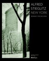 Alfred Stieglitz: New York 0847834905 Book Cover