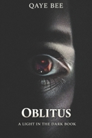 Oblitus (Light In The Dark) 1067081283 Book Cover