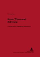 Kunst, Wissen Und Befreiung: Zu Peter Weiss' Aesthetik Des Widerstands 3631373155 Book Cover