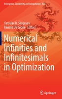 Numerical Infinities and Infinitesimals in Optimization 3030936414 Book Cover