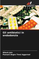 Gli antibiotici in endodonzia (Italian Edition) 6208264901 Book Cover