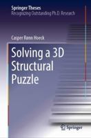 Solving a 3D Structural Puzzle 3319961713 Book Cover