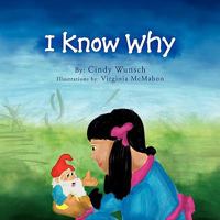 I Know Why 1453501282 Book Cover