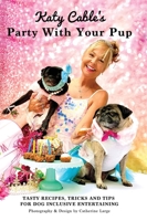 Katy Cable's Party With Your Pup! B0BHC5GFD6 Book Cover