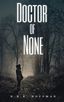 Doctor of None 9395755024 Book Cover