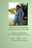 "Touched...The Road to Successful Relationship Fulfillment...Book I": You Don't Need Drama 1495257800 Book Cover