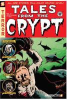 Tales from the Crypt #4: Crypt-Keeping It Real (Tales from the Crypt Graphic Novels) 1597071048 Book Cover