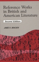 Reference Works in British and American Literature: 1563085186 Book Cover