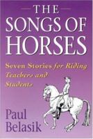 Songs of the Horses 0851317588 Book Cover