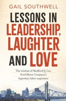 Lessons in Leadership, Laughter and Love 1068313153 Book Cover