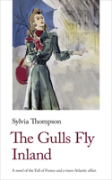 The Gulls Fly Inland 1912766868 Book Cover