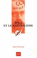 Zola et le naturalisme 2130525105 Book Cover