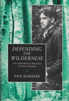 Defending the Wilderness (York State Book) 0815602375 Book Cover