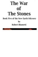 NEO - The War of the Stones - Book Five 1794755306 Book Cover