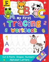 My First Tracing Workbook: Learn to Write Shapes, ABC Alphabet, and Numbers for Kids Ages 3-5 B0C2BTXXYR Book Cover